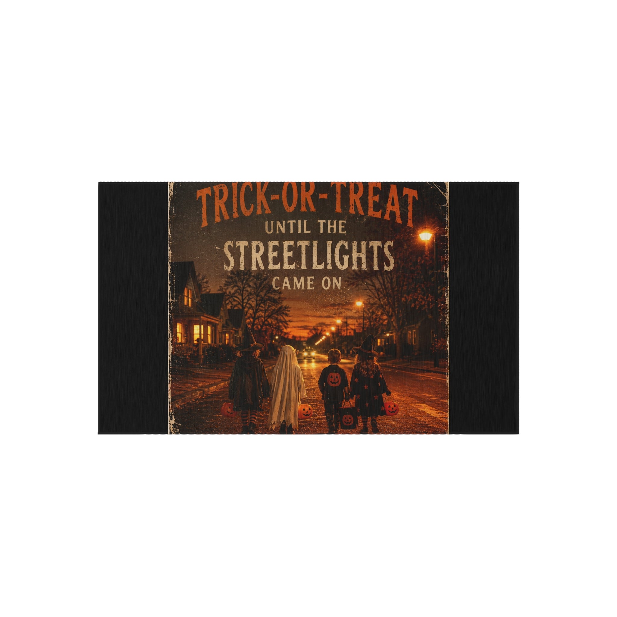 Outdoor Rug — "Trick-or-Treat Until the Streetlights Came On" Halloween Welcome Mat