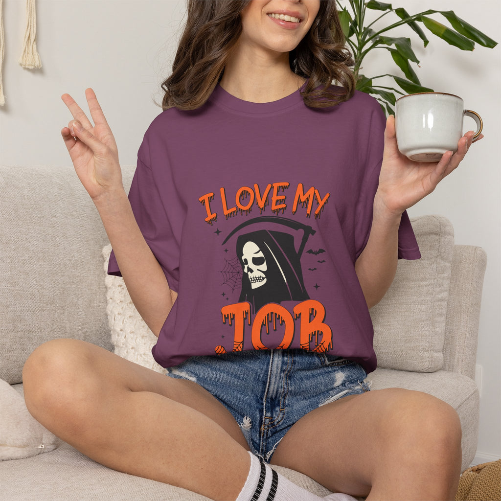 💀 I Love My Job Grim Reaper Tee | Funny Halloween Work Shirt
