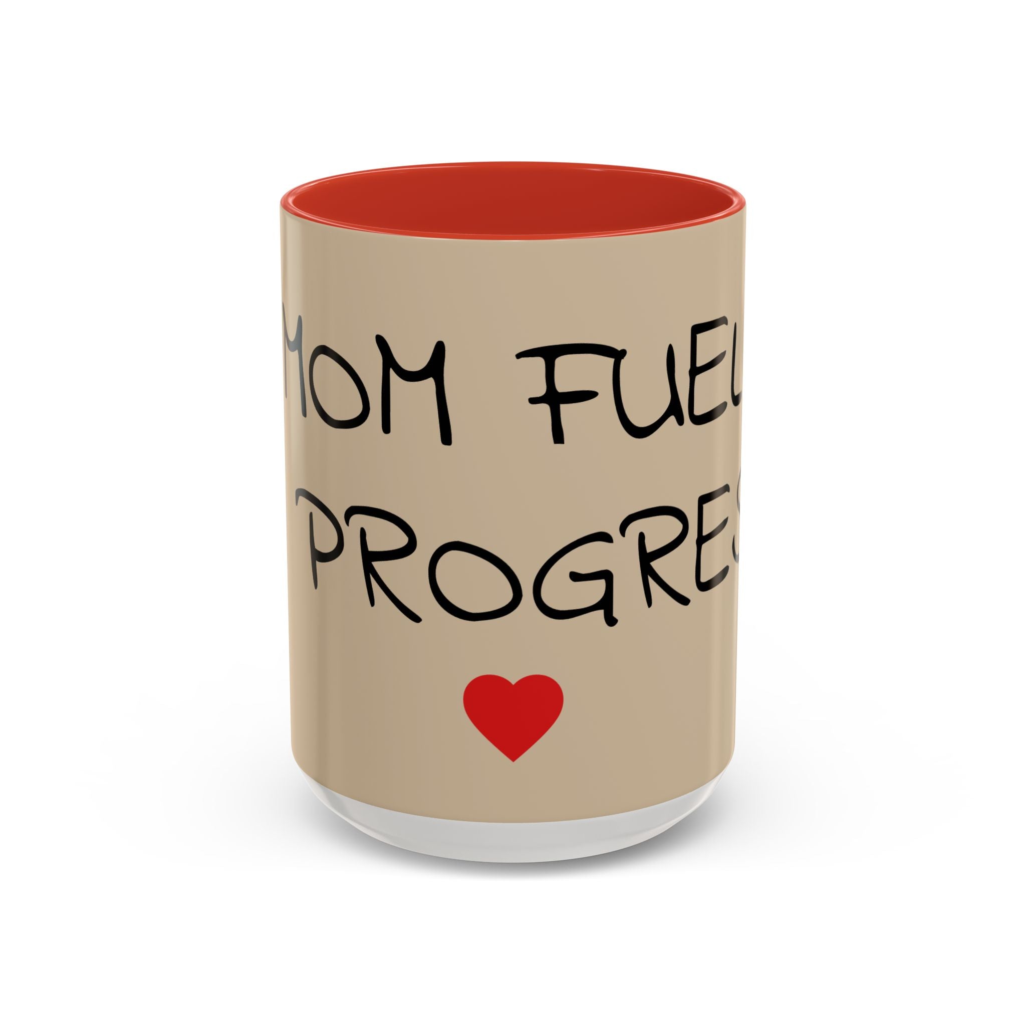 Coffee Mug — "Mom Fuel, Progress" Accent Mug with Heart (11/15oz)