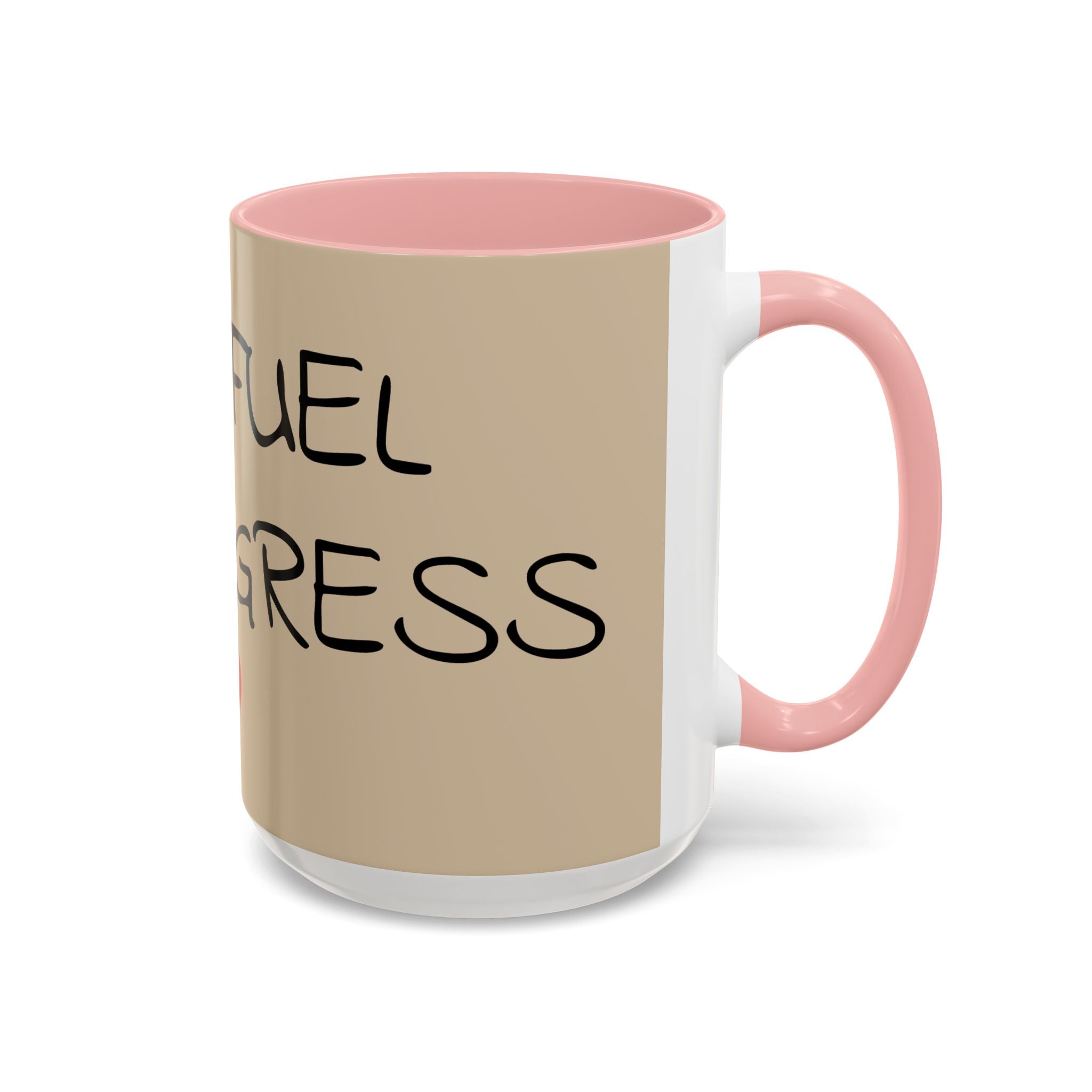 Coffee Mug — "Mom Fuel, Progress" Accent Mug with Heart (11/15oz)