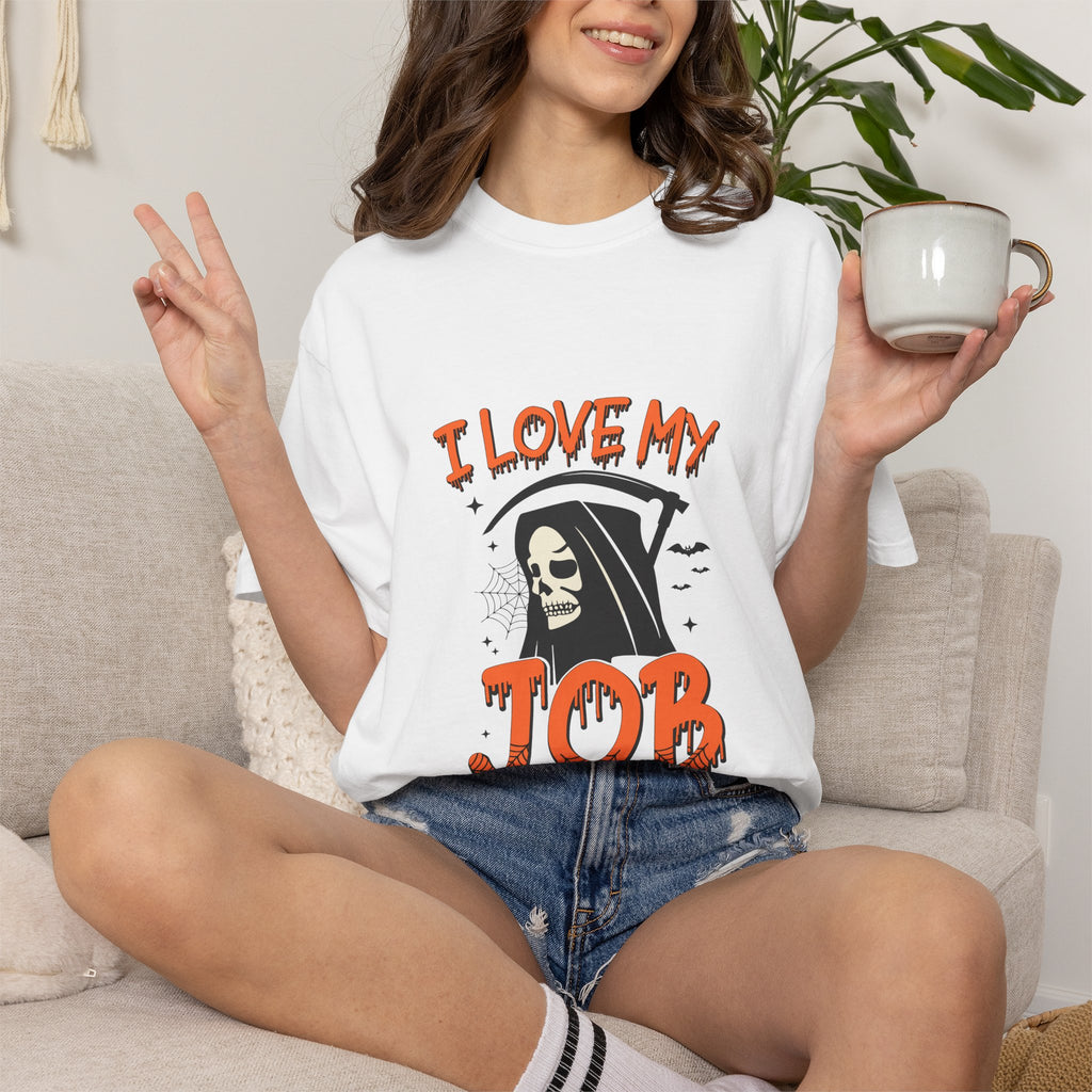 💀 I Love My Job Grim Reaper Tee | Funny Halloween Work Shirt