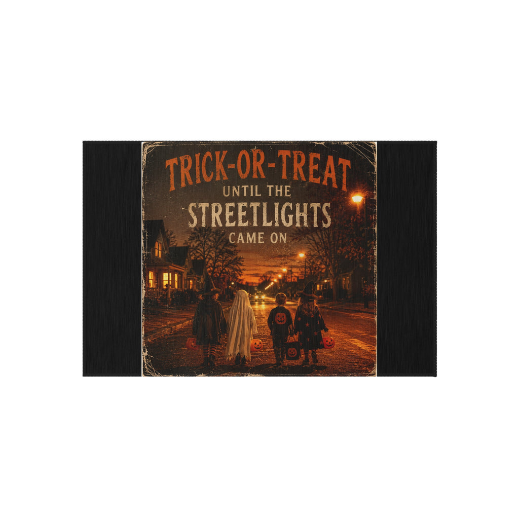 Outdoor Rug — "Trick-or-Treat Until the Streetlights Came On" Halloween Welcome Mat
