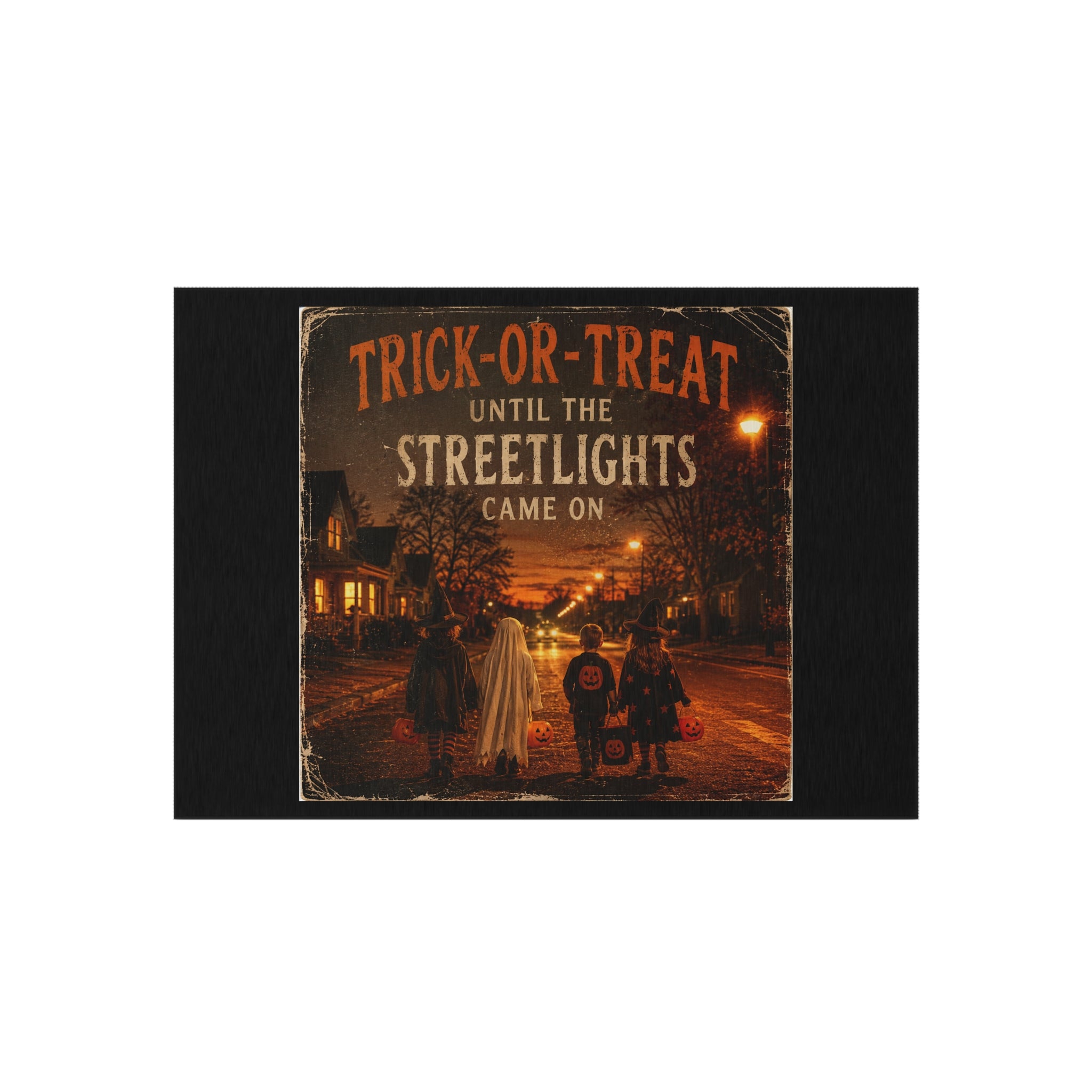 Outdoor Rug — "Trick-or-Treat Until the Streetlights Came On" Halloween Welcome Mat